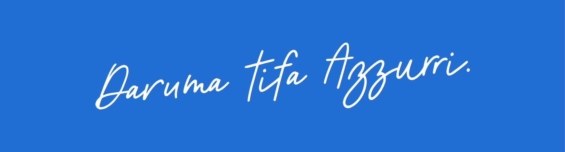 Daruma Tifa Azzurri Header